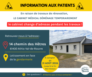 le cabinet médicale déménage pendant les travaux